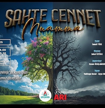 sahte-cennet-muamma-oyunu-nevsehirde-sahnelenecek.jpg