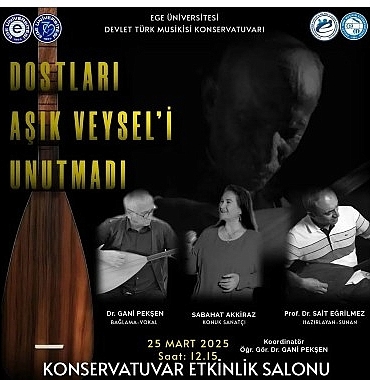 ege-universitesinde-asik-veysel-anisina-etkinlik-gerceklestirilecek.jpg