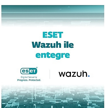 eset-wazuh-ile-entegrasyon-baslatti.jpg