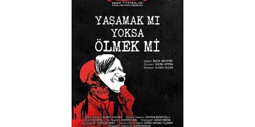 yasamak-mi-yoksa-olmek-mi-adanada-sahnelenecek.jpg