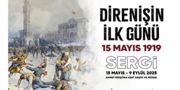direnisin-ilk-gunu-15-mayis-1919-sergisi-apikamda.jpg