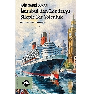 istanbul-limanindan-londranin-sisli-kiyilarina-uzanan-sira-disi-macera-istanbuldan-londraya-sileple-bir-yolculuk.jpg