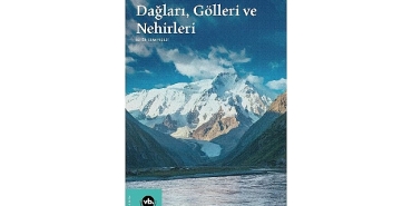 su-boylari-ve-dag-yamaclari-arasinda-bir-tarih-turk-tarihinin-daglari-golleri-ve-nehirleri.jpg