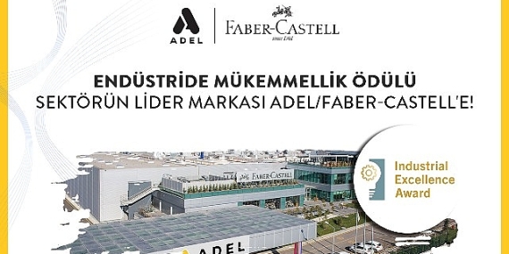 Adel/Faber-Castell, Endüstride Mükemmellik Ödülü’nün Sahibi Oldu