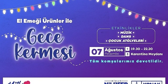 Konak’ta kadınların el emeği ‘Gece Kermesi’nde​ değerlenecek