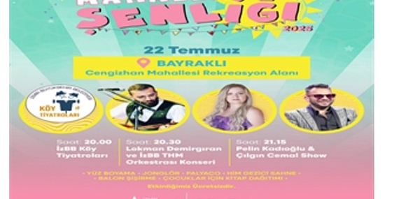 Mahalle Şenliği başlıyor