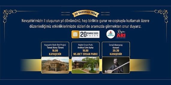 Nevşehir Belediyesi Gururla Sunar; Üçü Bir Arada