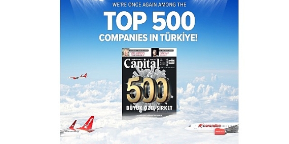 Corendon Airlines, “Capital 500” listesinde yükselmeye devam ediyor