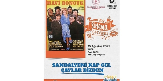 Gölcük’te Yaz Sinema Geceleri “Mavi Boncuk” ile Devam Edecek
