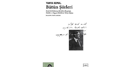 Modern Türk Şiirinin Ustası Yahya Kemal “Bütün Şiirleri”yle Raflarda