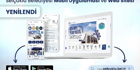 Selçuklu Belediyesi yenilenen web sitesi ve mobil uygulamasıyla vatandaşlara birçok yeniliği sunuyor