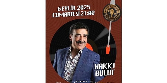 “Ustalara Vefa” Sahnesinin Bu Yıl  Onur Konuğu Hakkı Bulut