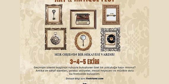 Tarihle buluşma noktası: Fişekhane’de ‘Art & Antiques Fest’