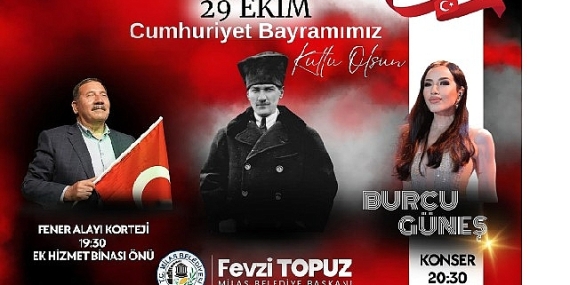 29 Ekim Cumhuriyet Bayramı Fener Alayı ve Burcu Güneş Konseriyle Kutlanacak