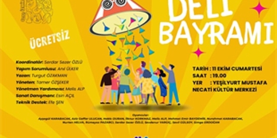 Genç İzmir’den tiyatroseverlere “Deli Bayramı” oyunu