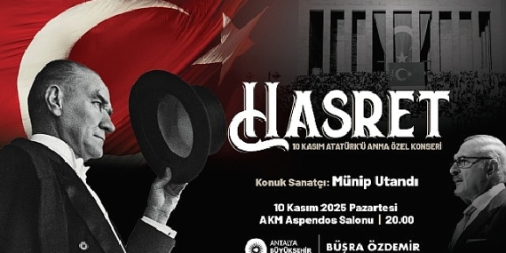 Büyükşehir 10 Kasım’da Atatürk’ü sevdiği ezgilerle anıyor