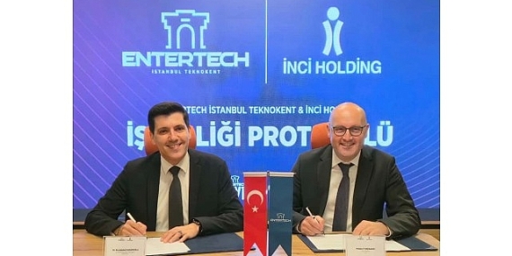 Entertech İstanbul Teknokent ve İnci Holding’ten Türk Girişimlerinin Globalleşmesi için İş Birliği