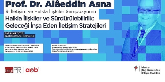 Prof. Dr. Alâeddin Asna   9. İletişim ve Halkla İlişkiler Sempozyumu’nda ‘Halkla İlişkiler ve Sürdürülebilirlik’ tartışılacak