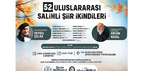 Salihli Şiir İkindileri 52’nci Kez Sanatseverlerle Buluşuyor