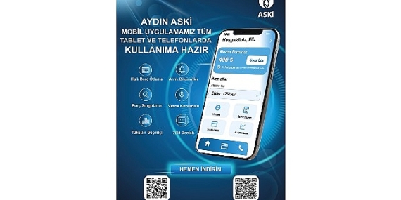 Başkan Çerçioğlu’ndan Dijital Hizmet Adımı: ASKİ Mobil Uygulaması Aydınlıların Hizmetinde