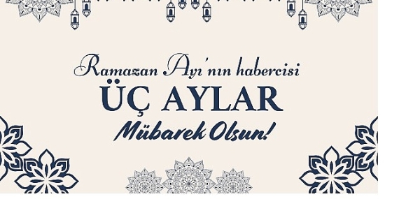 Başkan Savaş Kalaycı’dan Üç Aylar Mesajı