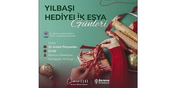 Bornova’da ‘Yılbaşı Hediyelik Eşya Günleri’ başlıyor
