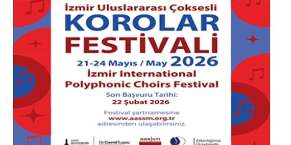 İzmir Uluslararası Çoksesli Korolar Festivali’ne başvurular başladı