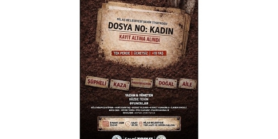 Milas Belediyesi’nden 8 Mart’a Özel Tiyatro Oyunu