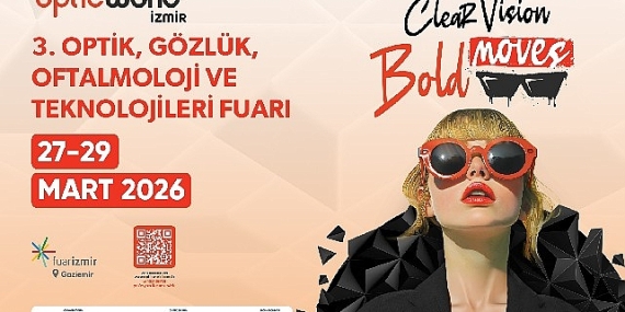 Optik sektörü üçüncü kez İzmir’de buluşuyor