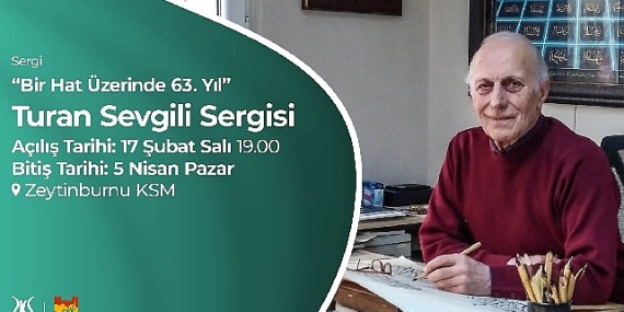 Turan Sevgili’nin yeni hat sergisi, Zeytinburnu Kültür Sanat’ta!