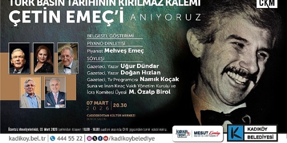 Çetin Emeç Kadıköy’de Anılacak