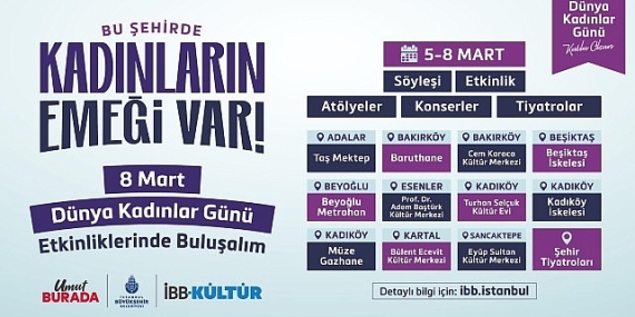 İBB, 8 Mart Dünya Kadınlar Günü’nü Özel Etkinliklerle Kutlayacak
