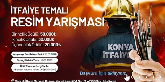Konya Büyükşehir’den “İtfaiye” Temalı Resim Yarışması