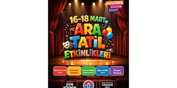 Maltepe Belediyesi’nin Ara Tatil Etkinlikleri Başlıyor