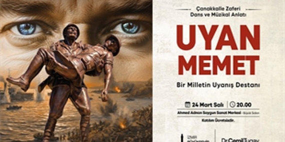 “Uyan Memet: Bir Milletin Uyanış Destanı” AASSM’de