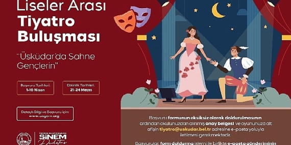 Üsküdar Belediyesi’nden Gençlere Sahne Çağrısı: “Üsküdar’da Sahne Gençlerin” Tiyatro Buluşması Başlıyor