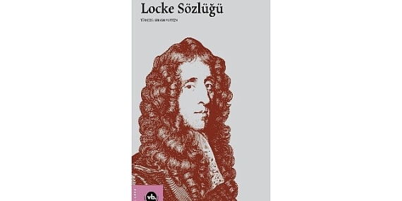 VBKY’nin felsefe sözlükleri serisine yeni halka:   “Locke Sözlüğü”