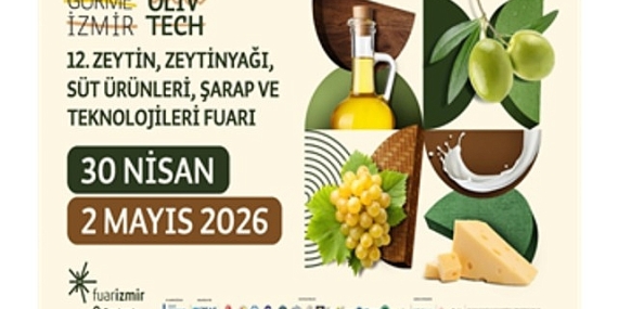 Zeytinin zirvesi İzmir’de kuruluyor